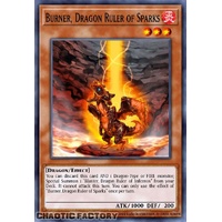 BLMM-EN123 Burner, Dragon Ruler of Sparks Secret Rare 1st Edition NM