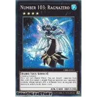 CRBR-EN011 Number 103: Ragnazero Super Rare 1st Edition NM