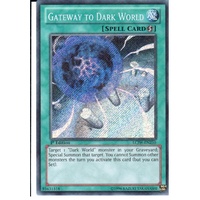 Gateway to Dark World - LCJW-EN250 - Secret Rare NM