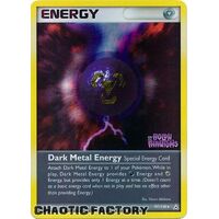 Dark Metal Energy - 97/110 - Uncommon Reverse Holo LP