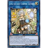 RA04-EN081 Lyna the Light Charmer, Lustrous Secret Rare 1st Edition NM
