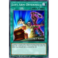 RA04-EN086 Left Arm Offering Secret Rare 1st Edition NM
