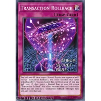 RA04-EN105 Transaction Rollback Platinum Secret Rare 1st Edition NM