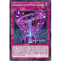 RA04-EN105 Transaction Rollback Super Rare 1st Edition NM