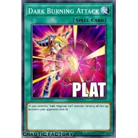 RA04-EN245 Dark Burning Attack Platinum Secret Rare 1st Edition NM