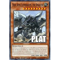 RA04-EN275 True King Lithosagym, the Disaster Platinum Secret Rare 1st Edition NM