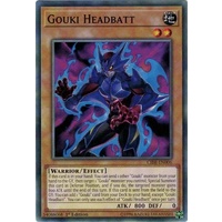Yugioh CIBR-EN006 Gouki Headbatt Common