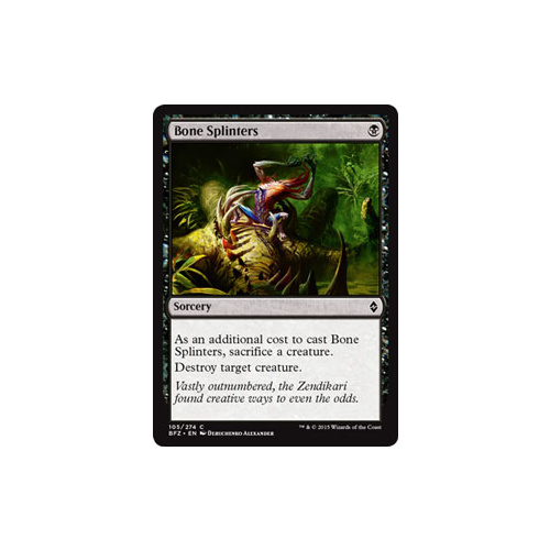 MTG Bone Splinters Sorcery - 105/274 BFZ