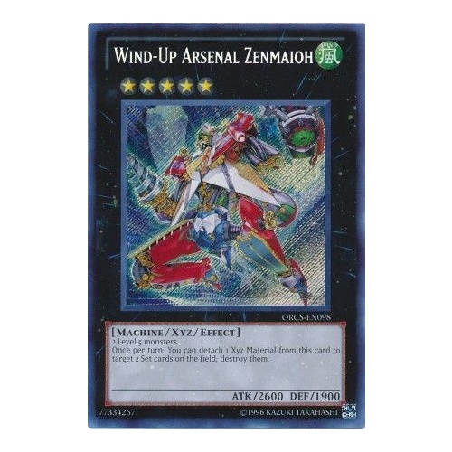 Wind-Up Arsenal Zenmaioh - ORCS-EN098 - Secret Rare Unlimited
