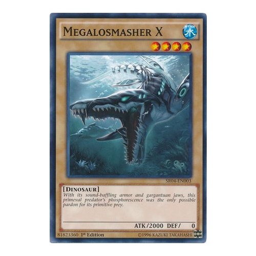 Megalosmasher X - SR04-EN003 - Common 1st Edition