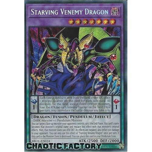 BROL-EN034 Starving Venemy Dragon Secret Rare 1st Edition NM