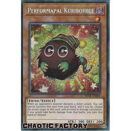 BROL-EN064 Performapal Kuribohble Secret Rare 1st Edition NM