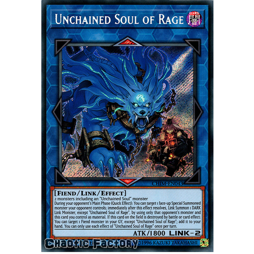 CHIM-EN043 Unchained Soul of Rage Secret Rare 1st Edition NM