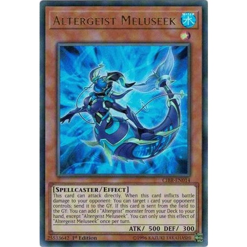 Altergeist Meluseek - CIBR-EN014 - Ultra Rare 1st Edition  NM