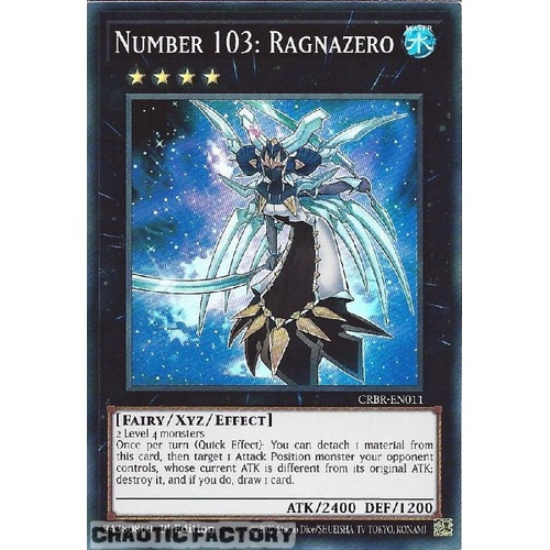 CRBR-EN011 Number 103: Ragnazero Super Rare 1st Edition NM