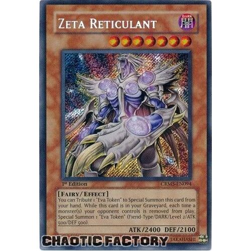 CRMS-EN094 Zeta Reticulant Secret Rare 1st Edition NM