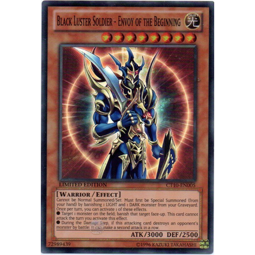 Yugioh Black Luster Soldier - Envoy of the Beginning - CT10-EN005 - Super Rare NM