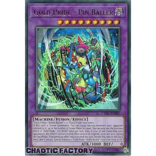 CYAC-EN087 Gold Pride - Pin Baller‎ Ultra Rare 1st Edition NM