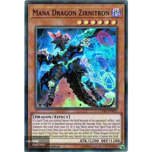 Yugioh - CYHO-EN021 - Mana Dragon Zirnitron Super Rare 1st Edition NM