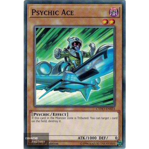 Yugioh - CYHO-EN023 - Psychic Ace Common 1st Edition NM