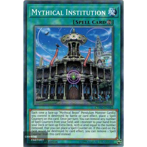 Yugioh - CYHO-EN062 - Mythical Institution Common 1st Edition NM