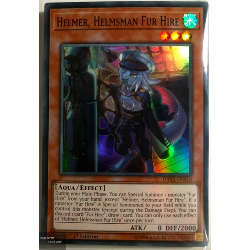 Yugioh DASA-EN016 Helmer, Helmsman Fur Hire Super Rare 1st Edition