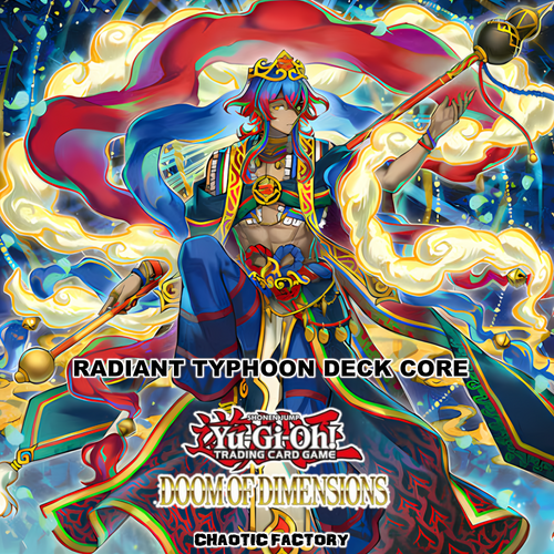 DOOD DECK CORE Radiant Typhoon /MST negates now 