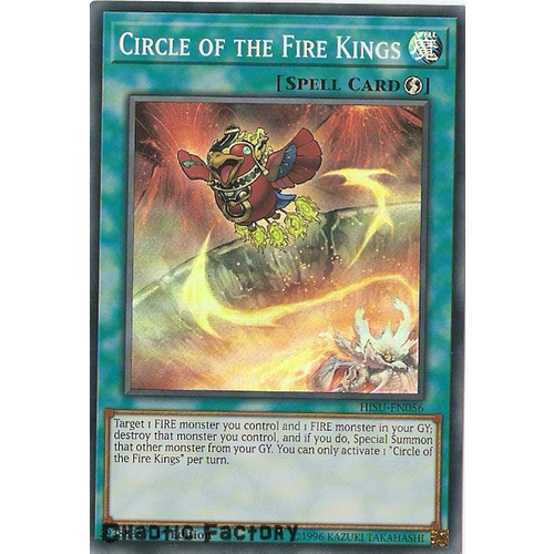 Yugioh HISU-EN056 Circle of the Fire Kings Super Rare 1st Edition NM