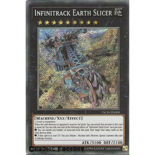 Yugioh INCH-EN009 Infinitrack Earth Slicer Secret Rare 1st Edtion NM