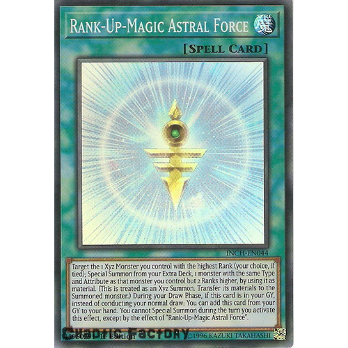 Yugioh INCH-EN044 Rank-Up-Magic Astral Force Super Rare 1st Edtion NM