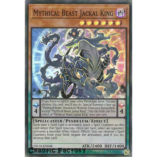 Yugioh INCH-EN048 Mythical Beast Jackal King Super Rare 1st Edtion NM