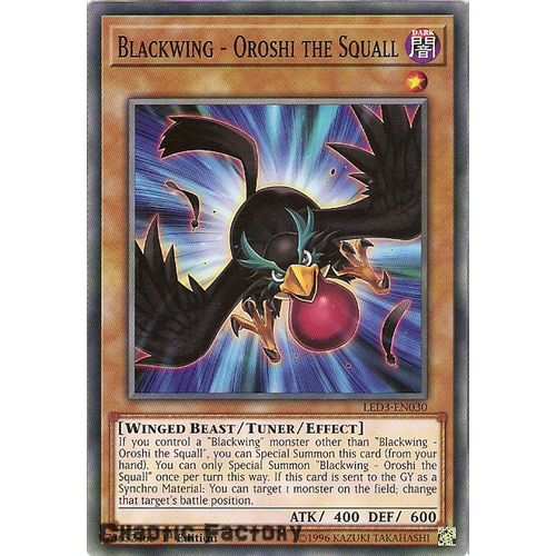 Yugioh LED3-EN030 Blackwing - Oroshi the Squall Common 1st Edition NM
