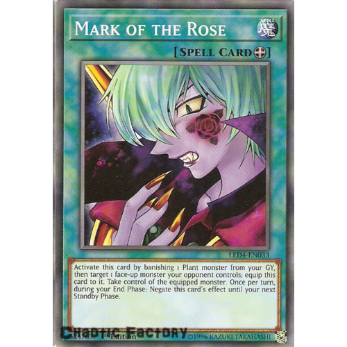 Yugioh LED4-EN033 Mark of the Rose Common 1st Edition NM