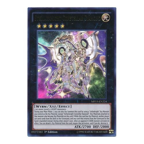 Stellarknight Constellar Diamond - MP15-EN224 - Ultra Rare 1st Edition NM