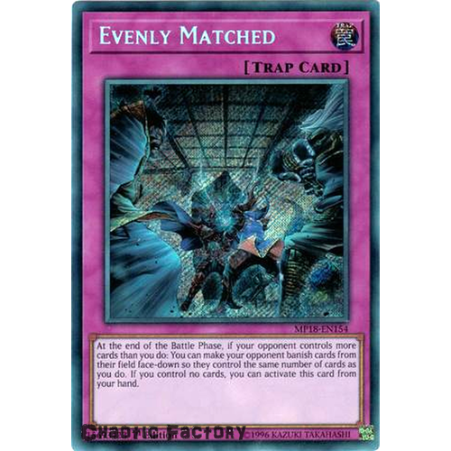 MP18-EN154 Evenly Matched Secret Rare 1st Edition NM