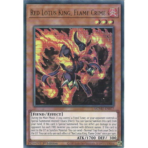MZMU-EN077 Red Lotus King, Flame Crime Ultra Rare 1st Edition NM