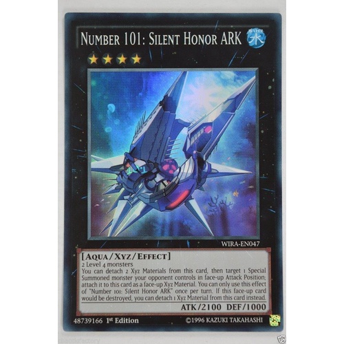 YUGIOH Number 101 Silent Honor Ark Super rare WIRA-EN047 1st edition