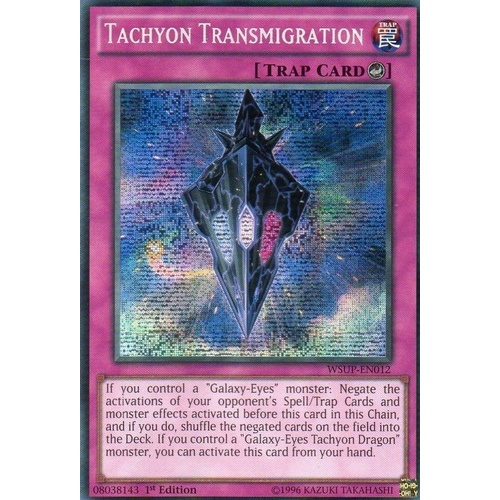 Yugioh Tachyon Transmigration - WSUP-EN012  Prismatic Secret Rare 1st Edition NM