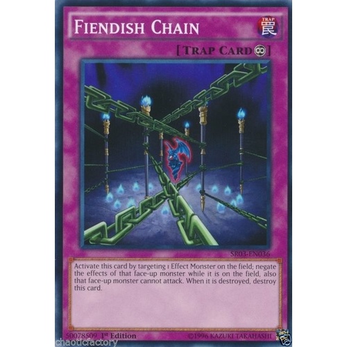 YUGIOH Fiendish Chain SR03-EN036 YS17-EN039 Common 1st edition (various set)