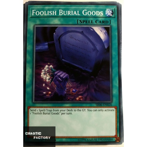 Yugioh SR06-EN026 Foolish Burial Goods Common 1st Edition NM