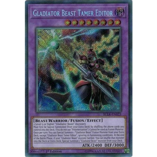 YUGIOH Gladiator Beast Tamer Editor Secret Rare BLLR-EN023  1st edition