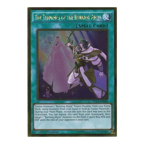 Yugioh The Terminus of the Burning Abyss Gold Rare PGL3-EN088 1st Edition NM