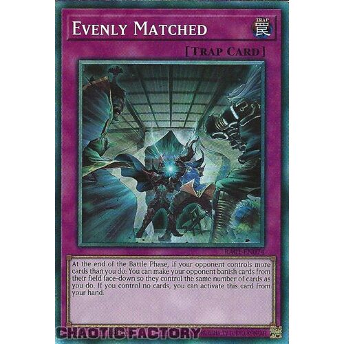 COLLECTORS Rare RA01-EN074 Evenly Matched 1st Edition NM