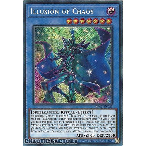 RA02-EN020 Illusion of Chaos Secret Rare 1st Edition NM