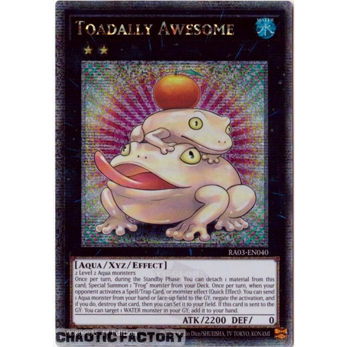 RA03-EN040 Toadally Awesome Quarter Century Secret Rare 1st Edition NM