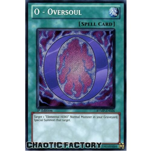 O - Oversoul - RYMP-EN026 - Secret Rare 1st Edition