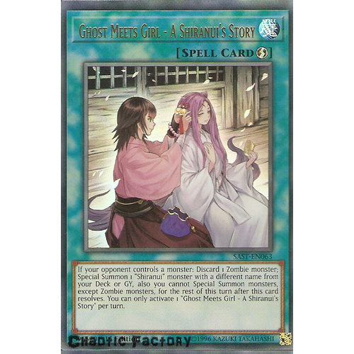 Yuigoh SAST-EN063 Ghost Meets Girl - A Shiranui's Story Ultra Rare 1st Edition NM