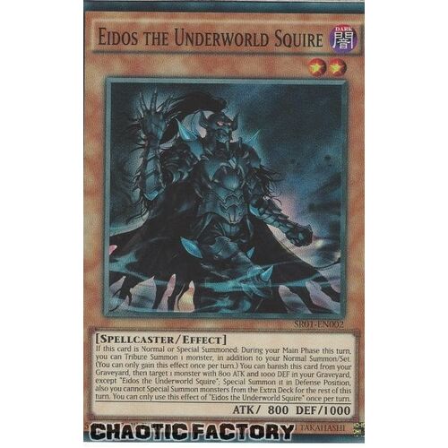 SR01-EN002 Eidos the Underworld Squire Super Rare 1st Edition NM