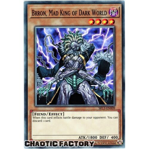 SR13-EN009 Brron, Mad King of Dark World Common 1st Edition NM