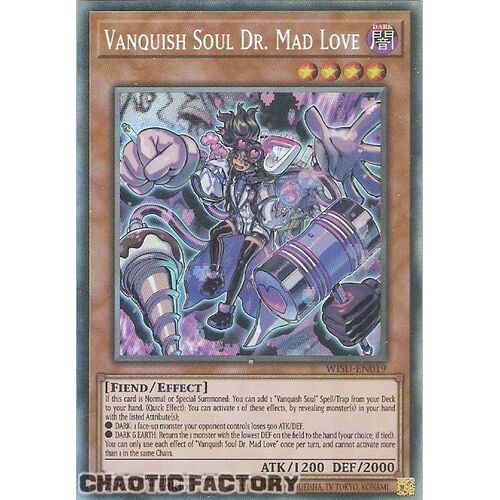 COLLECTORS RARE WISU-EN019 Vanquish Soul Dr. Mad Love 1st Edition NM